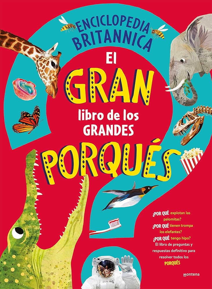 El gran libro de los grandes PORQUÉS: El libro de preguntas y respuestas definitivo para resolver todos los porqués (No ficción ilustrados) cover image