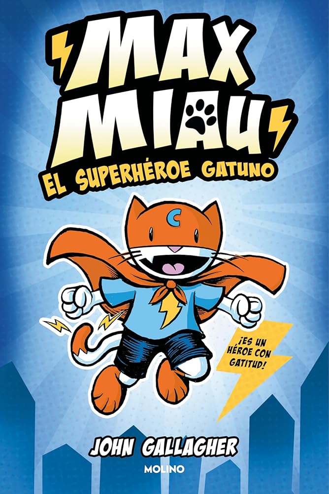 Max Miau 1 - El superhéroe gatuno cover image