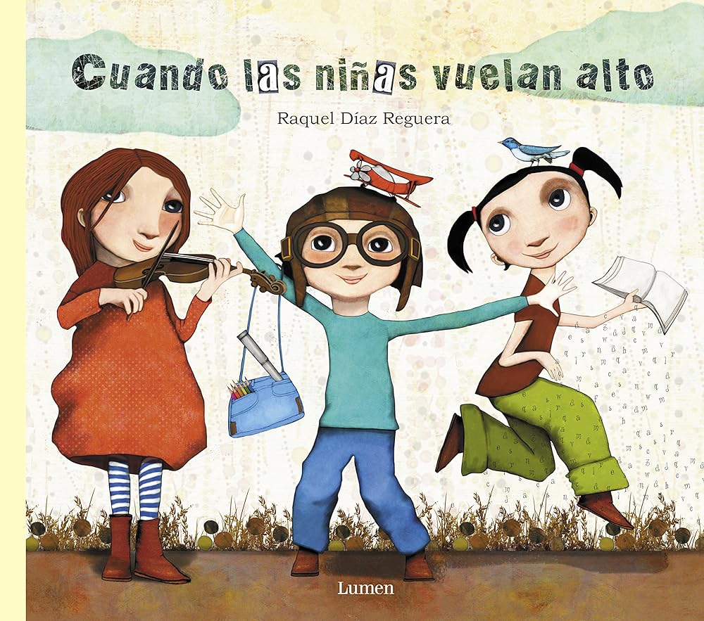 Cuando las niñas vuelan alto (Lumen Ilustrados) cover image