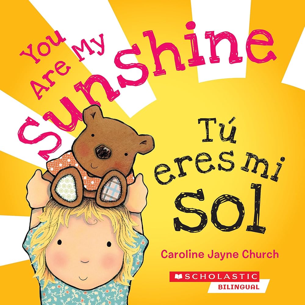 You Are My Sunshine / Tú eres mi sol (Spanish Edition) cover image