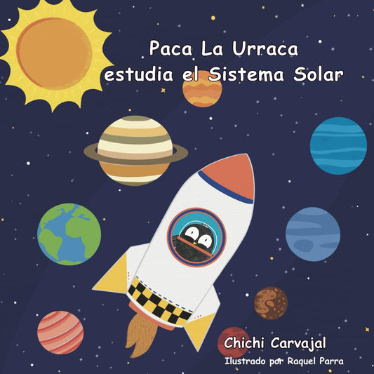 Paca la Urraca Estudia el Sistema Solar (Spanish Edition) cover image